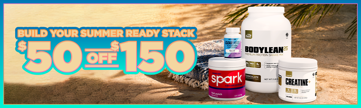 Build your Summer Ready Stack. $50 Off $150